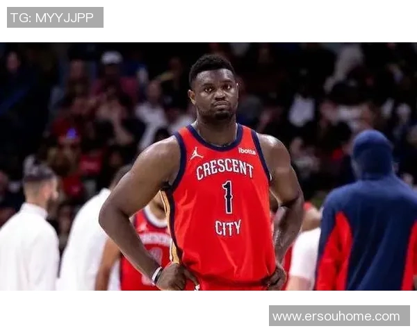 锡安再休8场?明日鹈鹕战掘金出战存疑 锡安再休8场?明日鹈鹕战掘金出战存疑